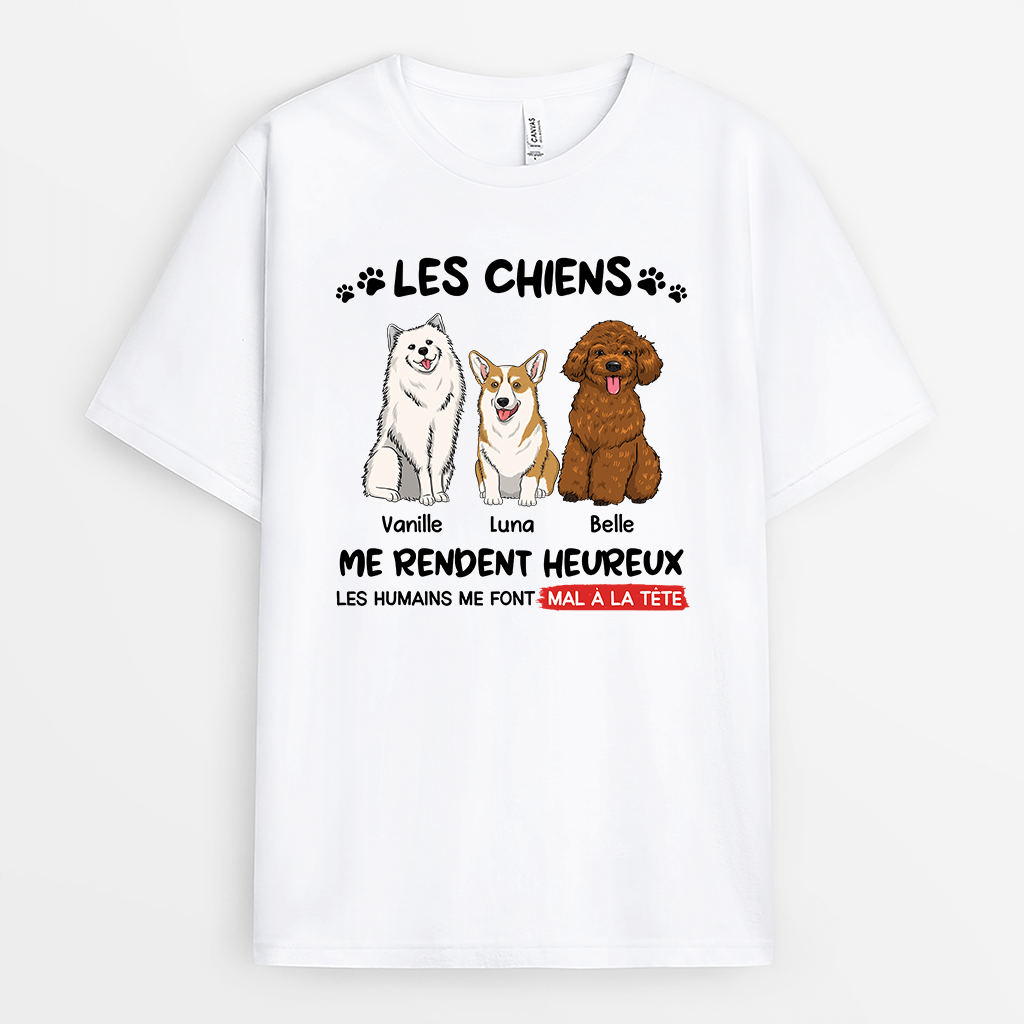 LES CHIENS ME RENDENT HEUREUX EMPREINTE - CADEAU PERSONNALISÉ | T-SHIRT POUR AMOUREUX DES ANIMAUX