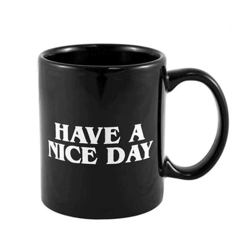 🤪 Mug 'Nice Day' : Le seul mug qui fera rire vos amis et votre famille (ou pas... 👀).