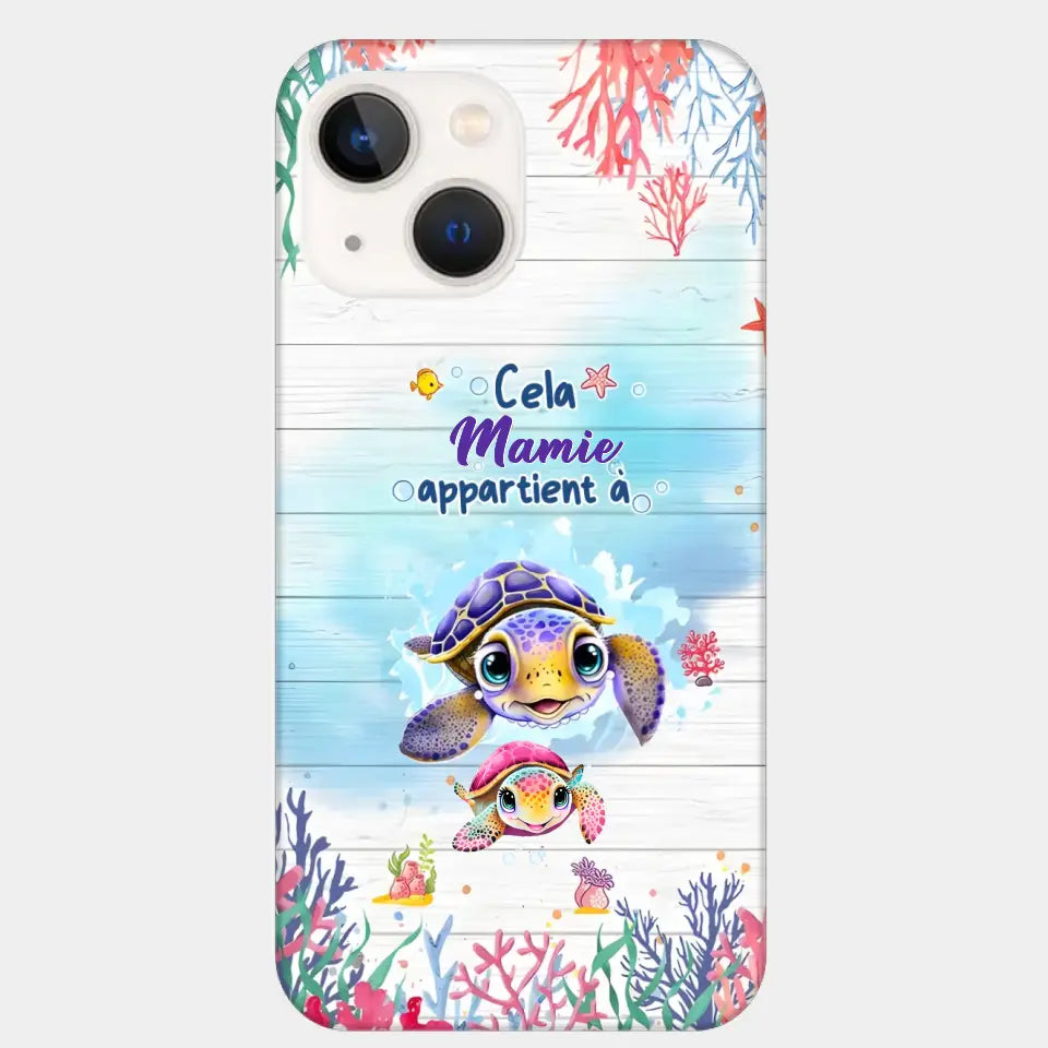 Cette Mamie appartient à  - Coque de téléphone personnalisée avec des adorables tortues de mer