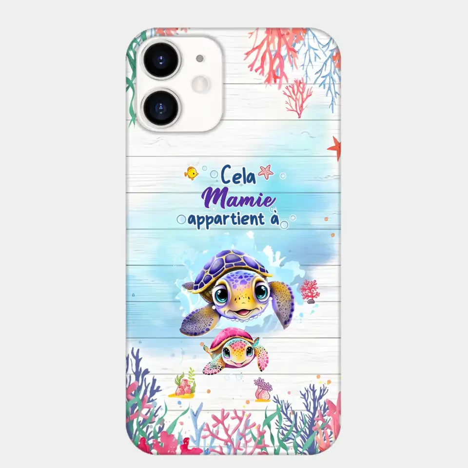 Cette Mamie appartient à  - Coque de téléphone personnalisée avec des adorables tortues de mer