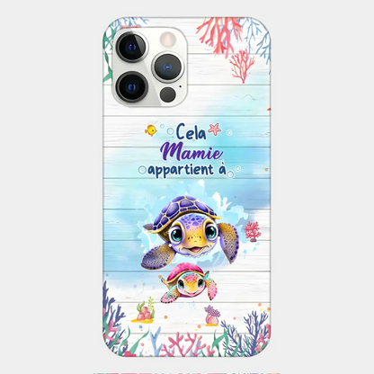 Cette Mamie appartient à  - Coque de téléphone personnalisée avec des adorables tortues de mer