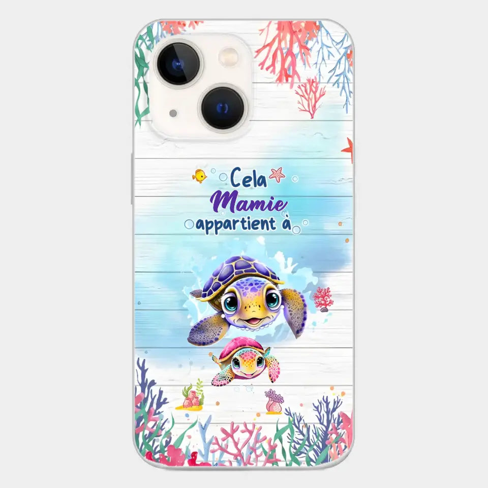 Cette Mamie appartient à  - Coque de téléphone personnalisée avec des adorables tortues de mer