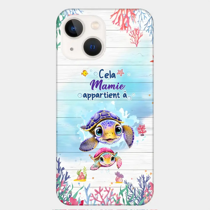 Cette Mamie appartient à  - Coque de téléphone personnalisée avec des adorables tortues de mer