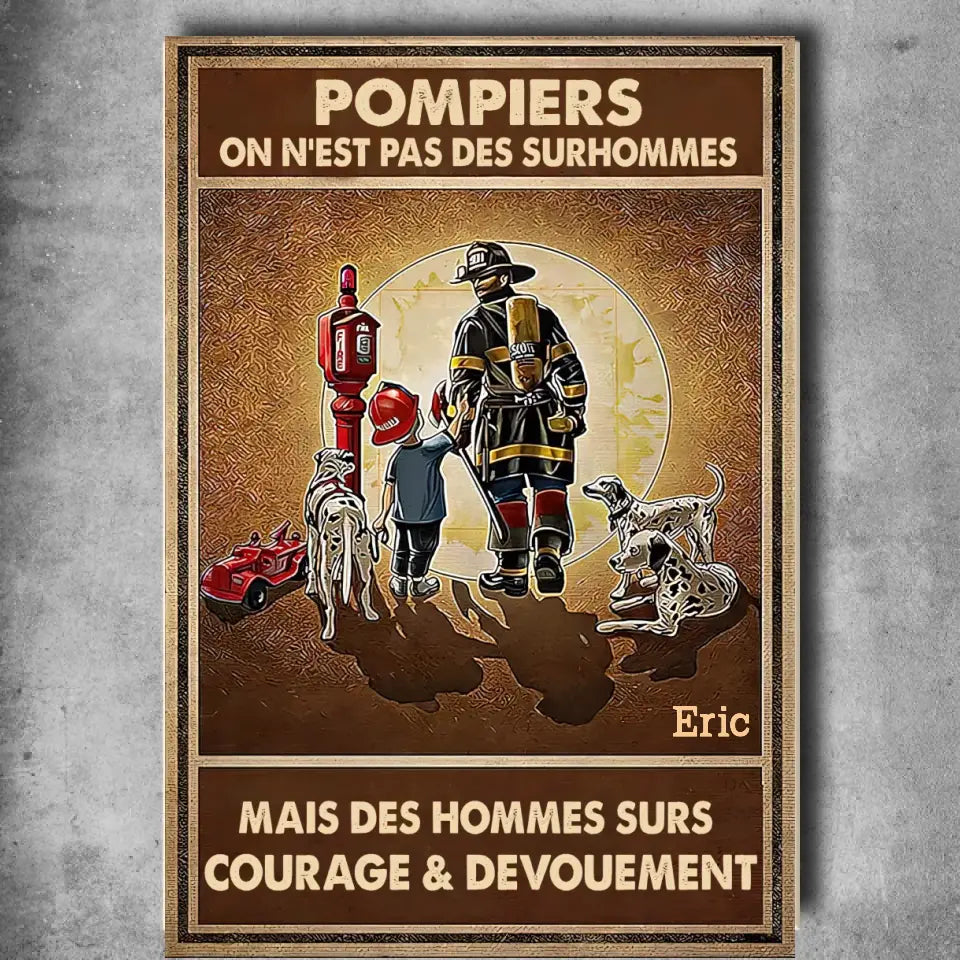 Pompiers On N'est Pas Des Surhommes Enseigne En Métal