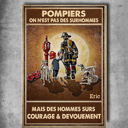 Pompiers On N'est Pas Des Surhommes Enseigne En Métal