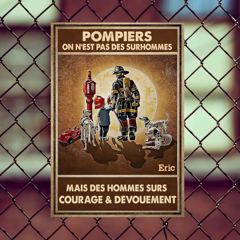 Pompiers On N'est Pas Des Surhommes Enseigne En Métal