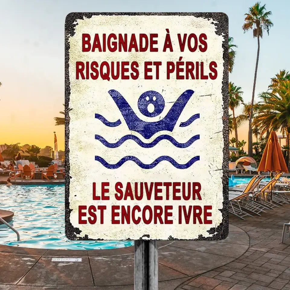 Nagez à vos risques et périls Panneau métallique à thème pour le bord de la piscine et le jardin