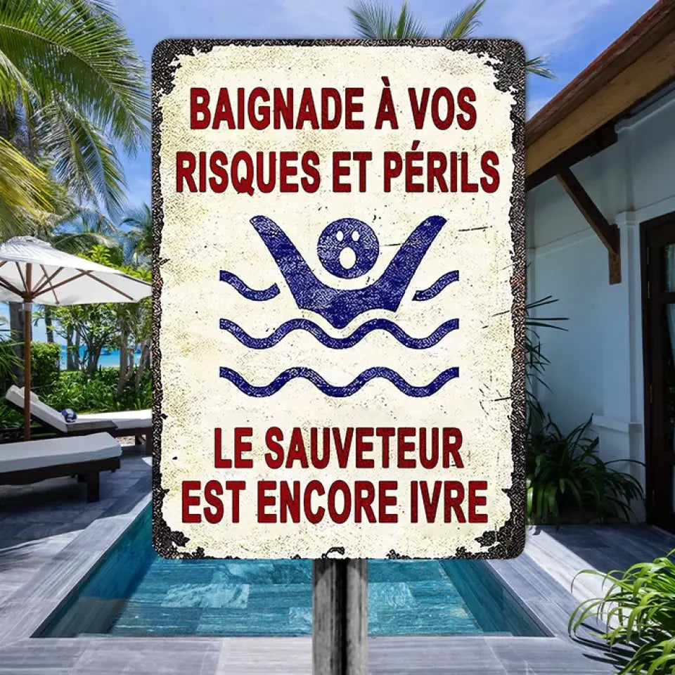 Nagez à vos risques et périls Panneau métallique à thème pour le bord de la piscine et le jardin