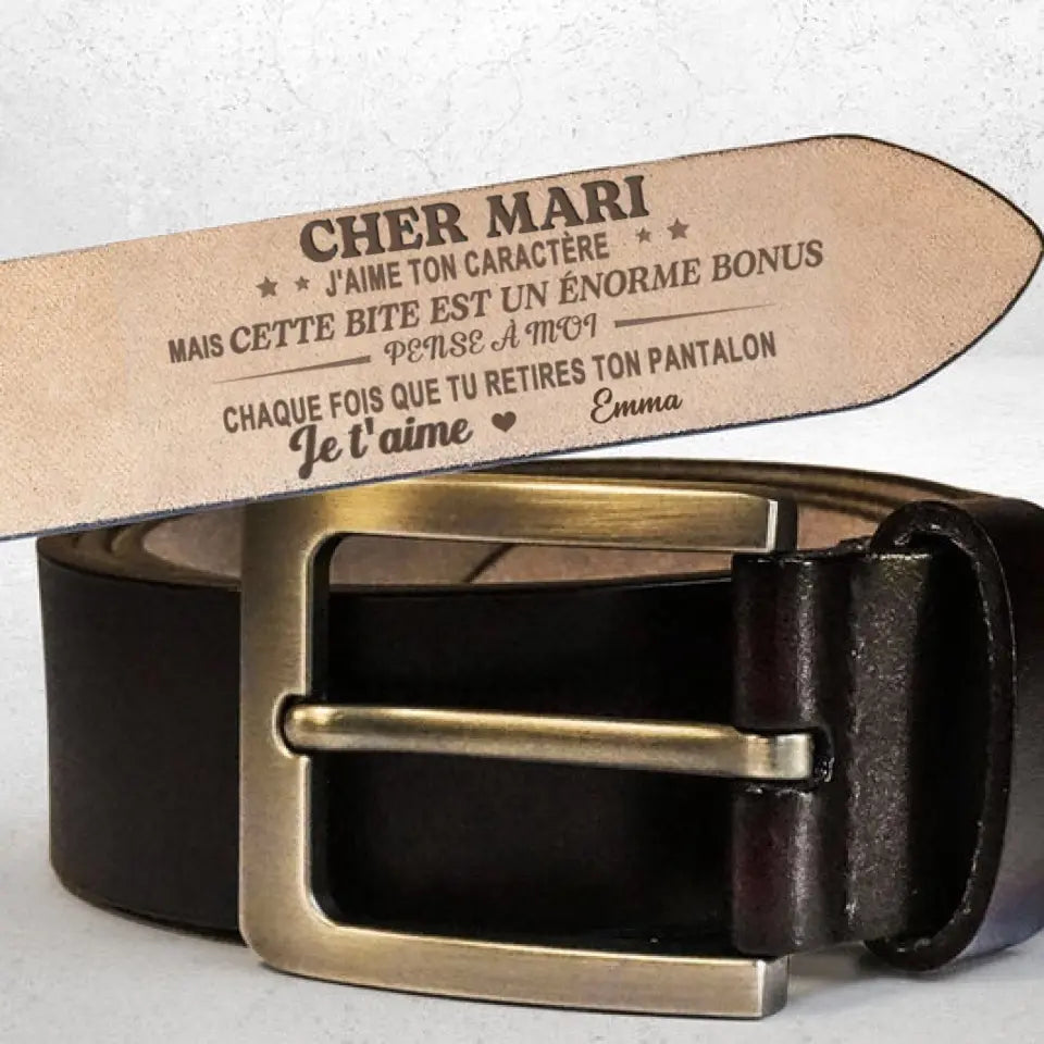 Pense À Moi À Chaque Fois Que Tu Retires Ton Pantalon - Ceinture En Cuir Gravée Personnalisée